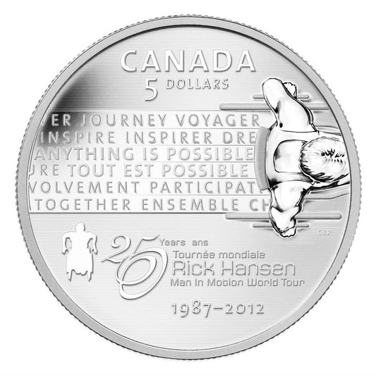 Fine Silver Coin - 25th anniversary of the Rick Hansen Man-In-Motion Tour - Mintage: 7,500 (2012)